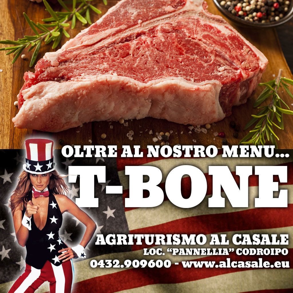 T Bone Quad E arrivata la bisteccona T Bone allagriturismo Al Casale